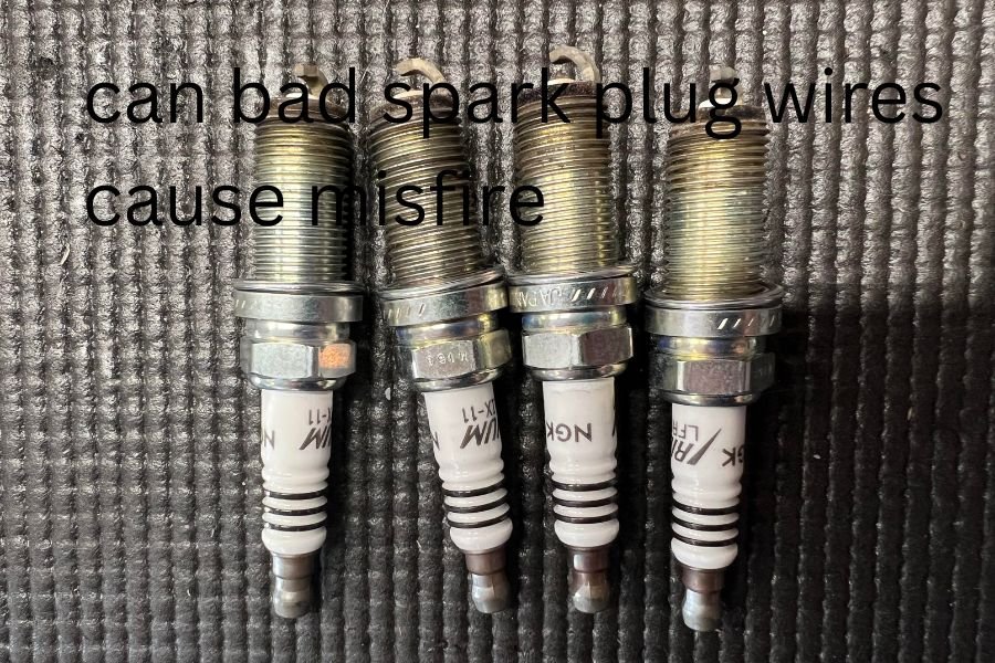 Can Bad Spark Plug Wires Cause Misfire?