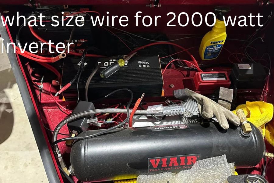 what size wire for 2000 watt inverter​