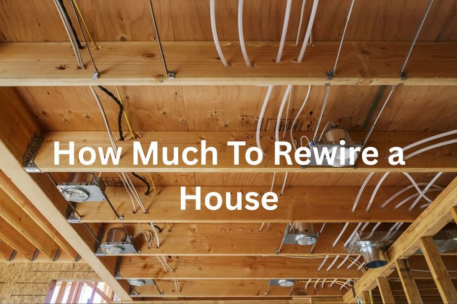 How Much to Rewire a House: Complete Cost Guide