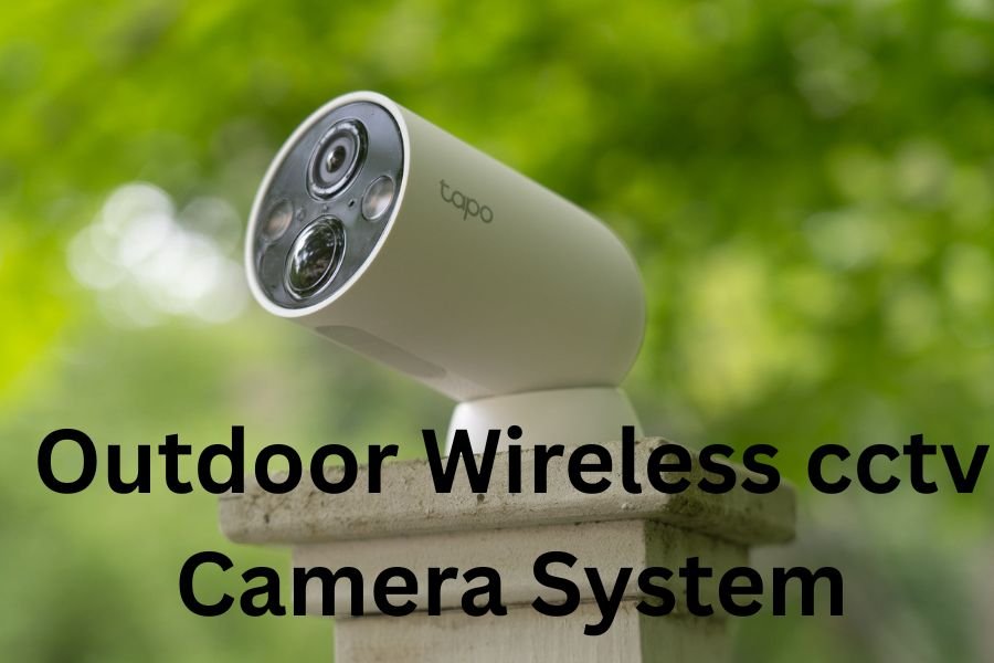 Outdoor Wireless CCTV Camera System: Ultimate Guide For Home Security