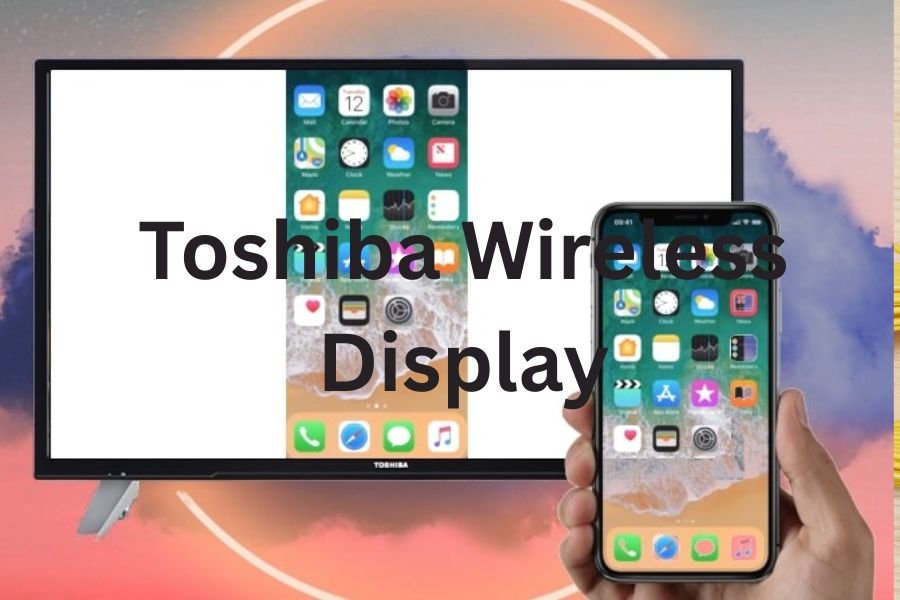 toshiba wireless display